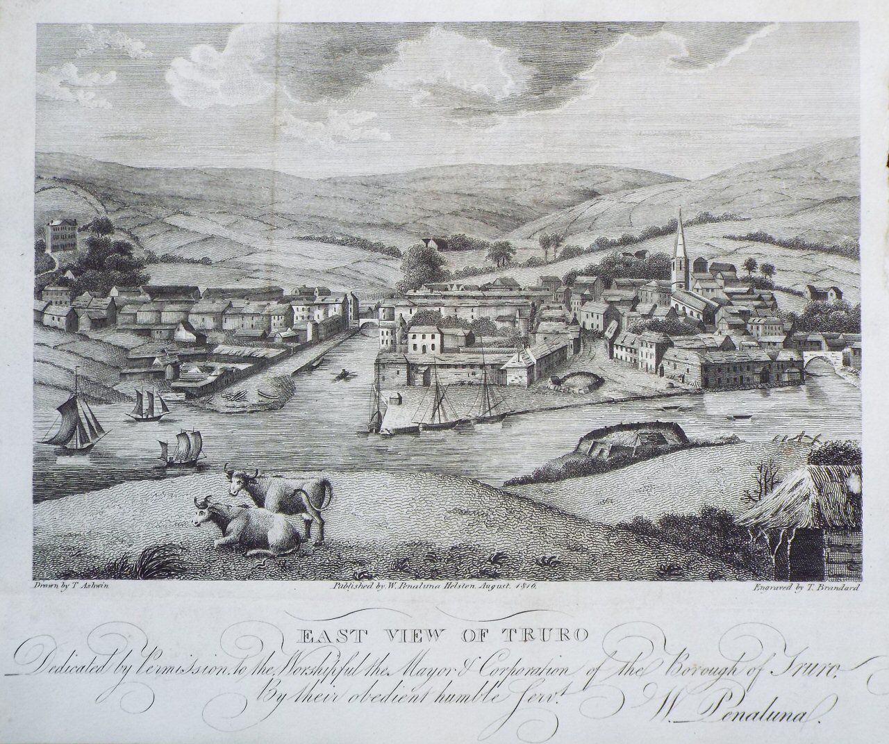 Print - East View of Truro. Dedicated by Permission to the Worshipful the Mayor & Corporation of the Borough of Truro, by their obedient humble Servant, W. Penaluna. - Brandard